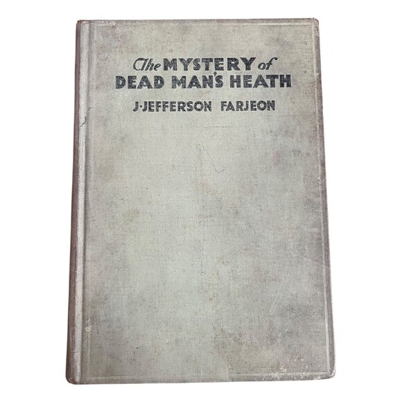 The Mystery of Dead Man's Heath by J Jefferson Farjeon 1934 Dodd Mead HC 1st Ed - Picture 1 of 8